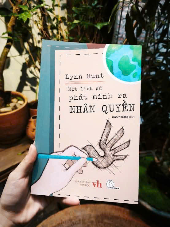 Giới thiệu cuốn sách "Một lịch sử phát minh ra nhân quyền" của Lynn Hunt